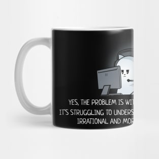 Funny Tech Support Problems Mug